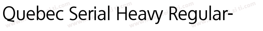 Quebec Serial Heavy Regular字体转换